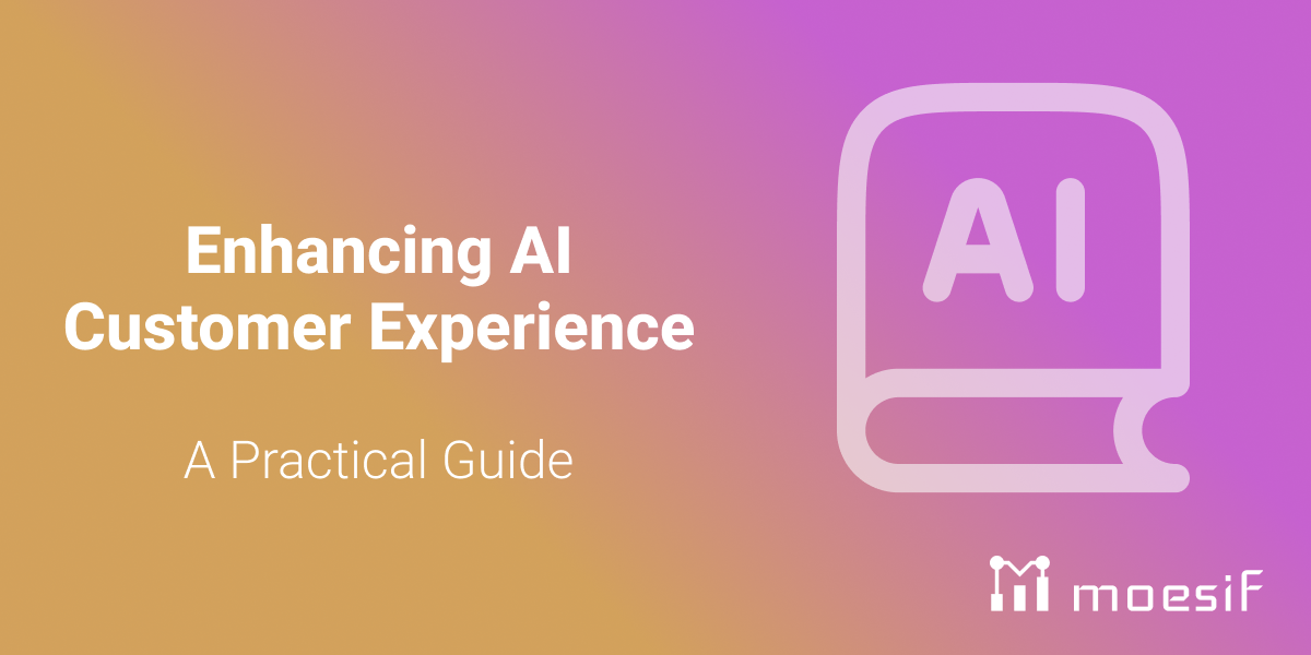 Enhancing AI Customer Experience: A Practical Guide