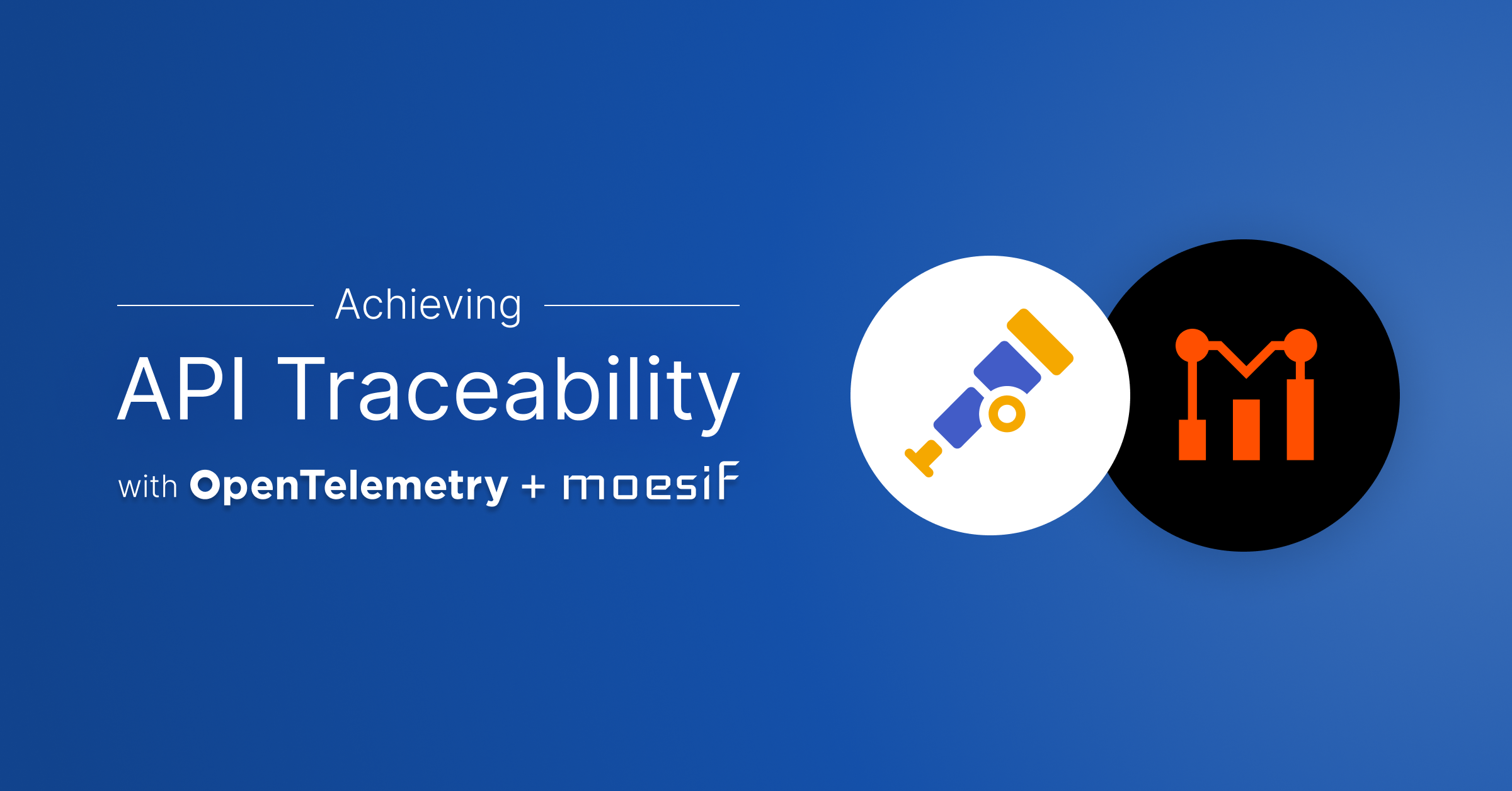 Achieving API Traceability with OpenTelemetry and Moesif