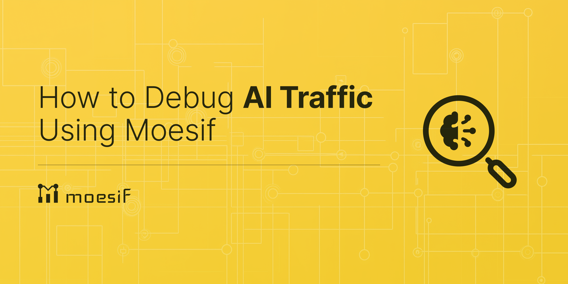 How to Debug AI Traffic Using Moesif